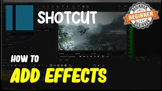 Shotcut How To Add Effects [upl. by Mistrot240]