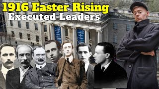 1916 Easter Rising The Executed Leaders [upl. by Ofori487]