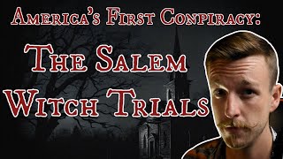 The Salem Witch Trials What Really Happened [upl. by Copp]