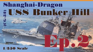 USS Bunker Hill Cruiser Paint amp Masking Ep2 [upl. by Knowlton437]