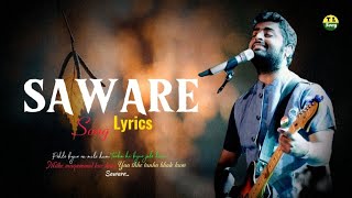 Arijit Singh  SAWARE Lyrics  Phantom  Pritam Amitabh Bhattacharya arijitsingh [upl. by Asina]