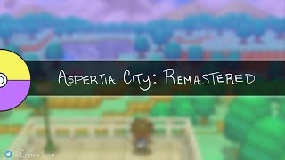 Pokémon Black 2 amp White 2 Aspertia City  HQ Remaster [upl. by Gnilhsa]