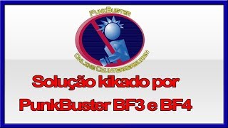 Solução kikado por Punkbuster Battlefield 34 Kicked by Punkbuster Atualizado 2017 [upl. by Puto]