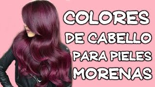 Colores de cabello en tenedencia para pieles morenas [upl. by Anrapa]