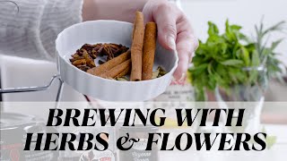 How to Prep Herbs Spices and Flowers for Homemade Kombucha [upl. by Sine]