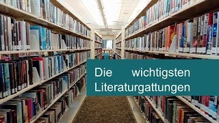 Die wichtigsten Literaturgattungen in der Übersicht Gattungen der Literatur erklärt [upl. by Aretak]