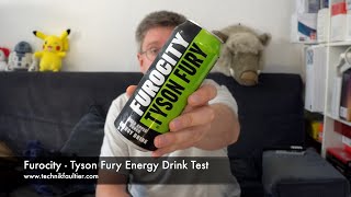 Furocity  Tyson Fury Energy Drink Test [upl. by Einnaej]