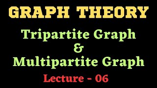 Graph Theory Lecture 6  Tripartite and Multipartite Graphs jharkhandpgt jharkhandssc [upl. by Ajet]