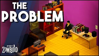 The One Big Problem With Project Zomboid [upl. by Anaeco]