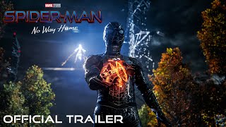 SPIDERMAN NO WAY HOME  Official Trailer [upl. by Ahsircal624]