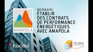 Webinaire Izuba énergies quotContrats de performance énergétiques avec AMAPOLAquot  6 juillet 2021 [upl. by Wisnicki467]