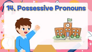 14 Possessive Pronouns  Objective Pronouns  Basic English Grammar for Kids  Grammar Tips [upl. by Aikahc]