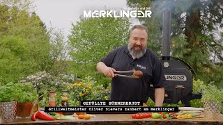 Rezept vom Grillweltmeister Oliver Sievers Gefüllte Hähnchenbrust  Der MERKLINGER [upl. by Hanahs]