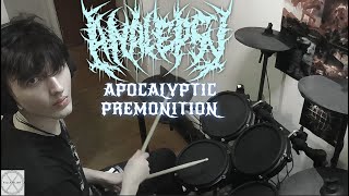 Analepsy Apocalyptic Premonition Drum Cover [upl. by Miyasawa]