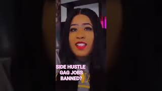 SIDE HUSTLE AND GAG JOBS BANNED [upl. by Asila]