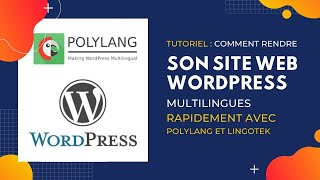 Comment ajouter plusieurs langues sur son site wordpress [upl. by Gies]