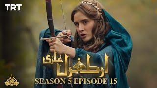 Ertugrul Ghazi Urdu  Episode 15  Season 5 [upl. by Gnah]