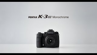 Born Again Pentax K1 Mark II vs K3 Mark III Monochrome [upl. by Wasserman]