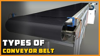 Types of Conveyor Belt [upl. by Onivla]