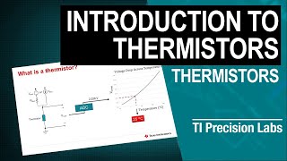 Introduction to thermistors [upl. by O'Donoghue797]