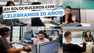 NOTICIÓN CRUCERISTAS ¡celebra con nosotros los 30 años de SoloCruceroscom [upl. by Yeldnarb]