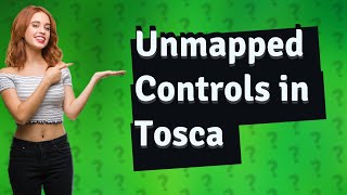 What is unmapped controls in Tosca [upl. by Atsocal]