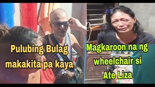 PARANG AWA NYO NA TULUNGAN NYO PO AKONG MAKAKITA ATE LIZA MAGKAROON NA NG WHEELCHAIR [upl. by Hcelemile]