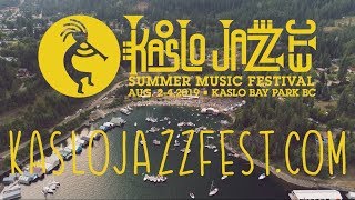 2019 Kaslo Jazz Etc Festival Artist Announcement Video [upl. by Neva709]