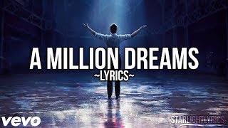 The Greatest Showman  A Million Dreams Lyric Video HD [upl. by Emoreg]