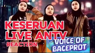 VOB LIVE HUT ANTV REACTION SERU vob voiceofbaceprot voiceofbaceprotreaction [upl. by Greenwald]