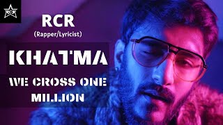 RCR  KHATMA Official Video  New Rap Song  2020  IAMVKDOP [upl. by Mord]