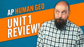 AP HUMAN GEO Unit 1 Review EVERYTHING You NEED to Know [upl. by Paulsen535]