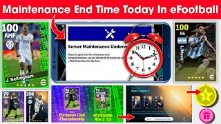 Maintenance End Time Today In eFootball™ 2024 Mobile  Pes Server Maintenance End Time Today 🔔🤔 [upl. by Anirrok]