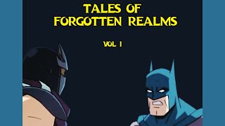 TALES OF FORGOTTEN REALMS1 [upl. by Nahtannoj]