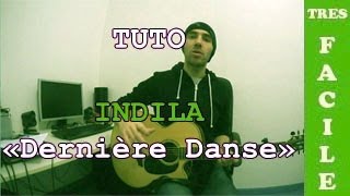 Indila  Dernière danse  TUTO Guitare  Facile [upl. by Anirol]