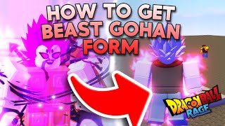 HOW TO GET THE NEW BEAST GOHAN FORM  Roblox Dragon Ball Rage Update [upl. by Creight]