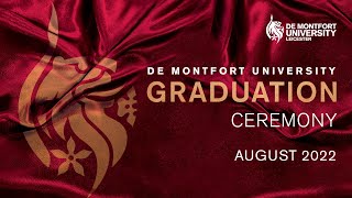 DMU August Graduations 2022 Tuesday 23 August 630pm [upl. by Nhepets585]