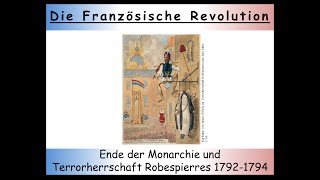 Französische Revolution Zusammenfassung  Teil 3 Die zweite Phase 17921794 Robespierre 22 [upl. by Anet867]