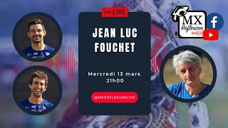 JeanLuc Fouchet dans le Live MX Reflexion [upl. by Atinid]