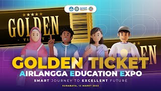 PENGUMUMAN GOLDEN TICKET UNAIR  AEE 2022 [upl. by Thielen950]