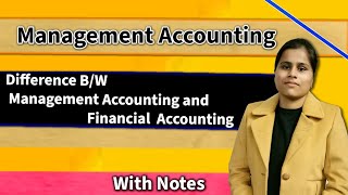 Difference BW Management Accounting amp Financial AccountFinacial Accounting amp Management Accounting [upl. by Ihtak]