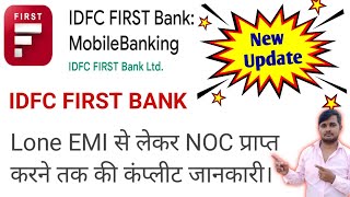 IDFC first bank mobile banking app use kaise karen  IDFC first bank loan NOC download kaise karen [upl. by Muir209]