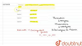 In the clotting mechanism pathway thromin activates the factors  11  BODY FLUIDS AND CIRCULAT [upl. by Vitoria]