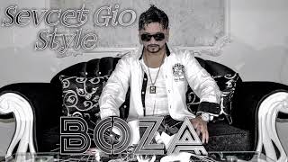 Sevcet Gio Style BOZA  OFFICIAL MUSIC VIDEO [upl. by Eilujna812]