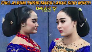 Full Album Tayub Madu Laras  Sido Mukti [upl. by Trauner455]