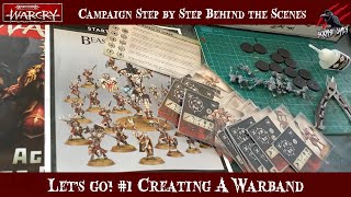 WARCRY CAMPAIGN HOW TO CREATE A WARBAND  STEP BY STEP 1  Let’s Go Behind The Scenes Series [upl. by Adnalue]