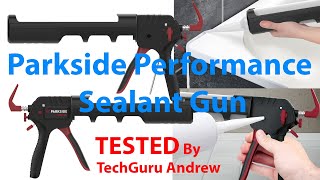 Parkside Performance Sealant Gun [upl. by Lonyer515]