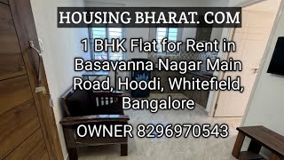 1 BHK Flat for Rent in Basavanna Nagar Main Road Hoodi Whitefield Bangalore [upl. by Ydnerb]