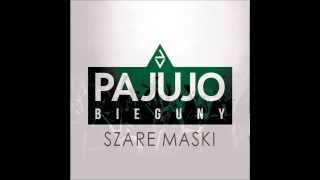 Pajujo  Szare Maski Album Bieguny  2013 [upl. by Haye]