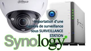 Tuto Surveillance Station Synology  Part 1 [upl. by Cassady]